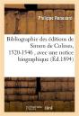 Bibliographie Des Editions De Simon De Colines, 1520-1546 - Preview