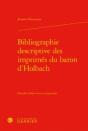 Bibliographie Descriptive Des Imprimés Du Baron D'Holbach - Preview