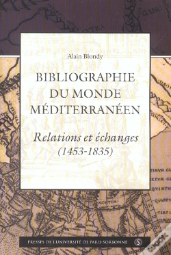 Capa do artigo Bibliographie Du Monde Méditerranéen. Relation Et Echanges 1453 1835