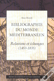 Capa do artigo Bibliographie Du Monde Méditerranéen. Relation Et Echanges 1453 1835