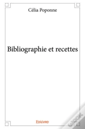Bibliographie Et Recettes