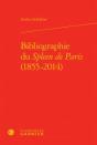 Bibliographie Spleen Paris 1855-2014 - Preview