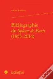 Bibliographie Spleen Paris 1855-2014