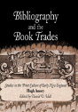 Bibliography And The Book Trades - Preview