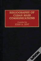 Bibliography Of Cuban Mass Communications