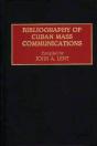 Bibliography Of Cuban Mass Communications - Preview