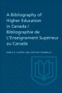Bibliography Of Higher Education In Canada / Bibliographie De L'Enseignement Superieur Au Canada - Preview