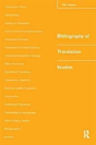 Bibliography Of Translation Studies: 2001 - Preview