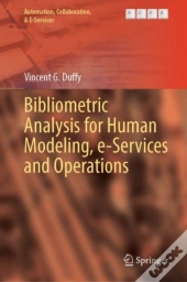 Bibliometric Analysis For Human Modeling, E-Services And Operations