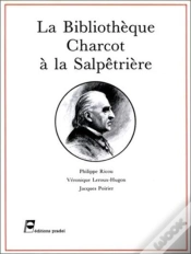 Capa do artigo Bibliot Dr Charcot A Salpetrie