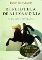 Biblioteca de Alexandria - O Enigma Revelado