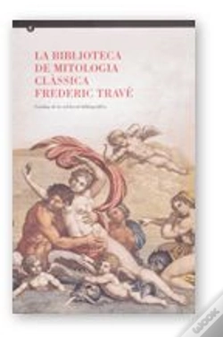 Capa do artigo Biblioteca De Mitologia Classica Frederic Trave, La