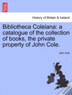 Capa do artigo Bibliotheca Coleiana: A Catalogue Of The