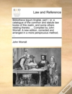 Capa do artigo Bibliotheca Legum Angliæ, Part I. Or, A