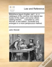Capa do artigo Bibliotheca Legum Angliæ, Part I. Or, A