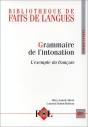 Bibliothèque De Faits De Langues ; Grammaire De L'Intonation ; L'Exemple Du Français - Preview