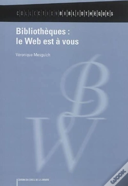 Capa do artigo Bibliothèques : Le Web Est À Vous