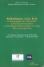 Bibliothèques, Livre, Ecrit Et Technologies De L'Information Et De La Communication : En République Démocratique Du Congo - Défis Et Perspectives - Preview