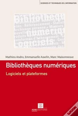 Capa do artigo Bibliothèques Numériques ; Logiciels Et Plateformes