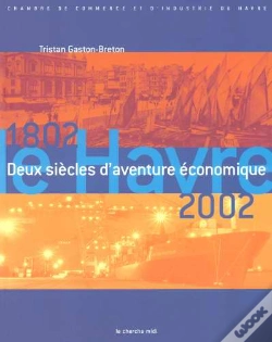Capa do artigo Bicentenaire De La Chambre De Commerce Et D'Industrie Du Havre