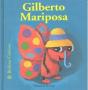 Bichitos Curiosos. Gilberto Mariposa - Preview