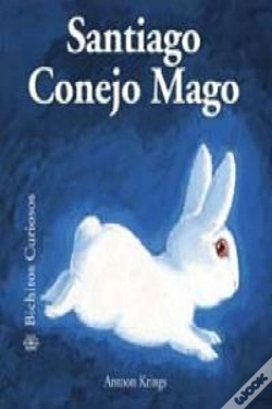 Capa do artigo Bichitos Curiosos. Santiago Conejo Mago