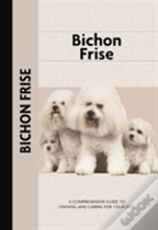 Bichon Frise (Comprehensive Owner'S Guide)