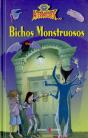 Bichos Monstruosos - Preview