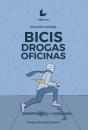 Bicis Drogas Oficinas - Preview
