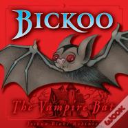 Bickoo The Vampire Bat