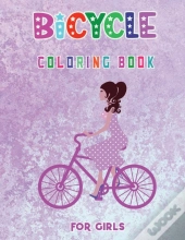 Bicycle Coloring Book For Girls