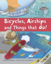 Bicycles, Airships, And Things That Go