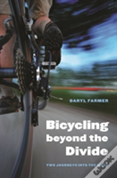 Bicycling Beyond The Divide