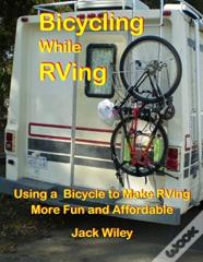 Bicycling While Rving