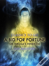 Capa do artigo Bid For Fortune; Or, Dr. Nikola