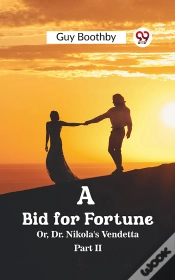 Capa do artigo Bid For Fortune Or, Dr. Nikola