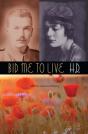 Bid Me To Live - Preview