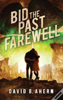 Capa do artigo Bid The Past Farewell