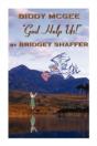 Biddy Mcgee God Help Us! - Preview