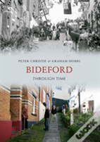 Bideford Through Time
