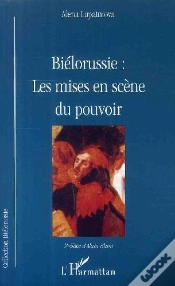 Capa do artigo Biélorussie ; Les Mises En Scène Du Pouvoir
