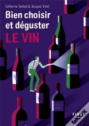 Capa do artigo Bien Choisir Et Déguster Le Vin