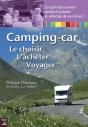 Bien Choisir Et Voyager En Campingcar - Preview