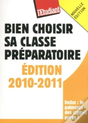 Capa do artigo Bien Choisir Sa Classe Préparatoire (Édition 2010/2011)