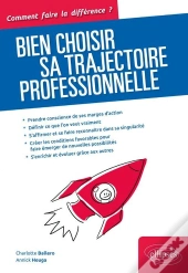 Bien Choisir Sa Trajectoire Professionnelle