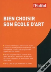 Bien Choisir Son École D'Art (15e Édition)