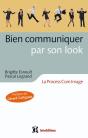 Bien Communiquer Par Son Look ; La Processcom Image - Preview