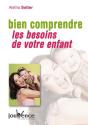 Bien Comprendre Les Besoins De Votre Enfant - Preview