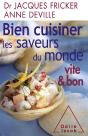 Bien Cuisiner Les Saveurs Du Monde - Preview