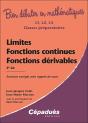 Bien Debuter En Mathematiques : Limites, Fonctions Continues, Fonctions Dérivables : Exercices Corrigés Avec Rappels De Cours (2e Édition) - Preview